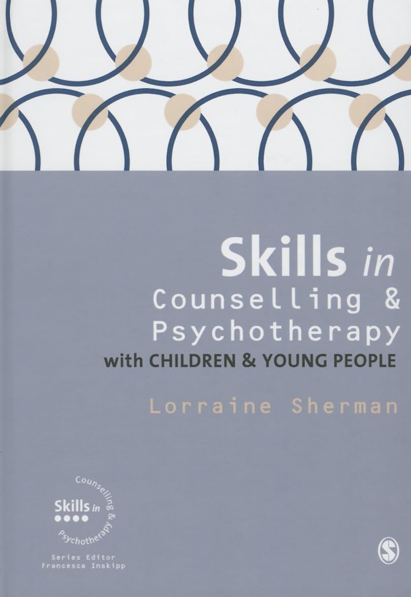 Skills in Counselling and Psychotherapy with Children and Young People (Skills in Counselling & Psychotherapy Series),Used