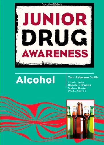Alcohol (Junior Drug Awareness),Used