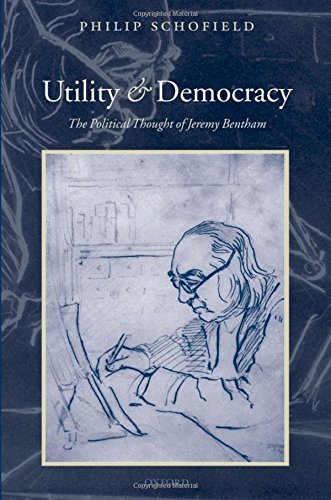 Utility and Democracy: The Political Thought of Jeremy Bentham,Used
