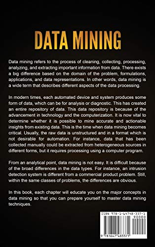 Data Mining: The Data Mining Guide for Beginners, Including Applications for Business, Data Mining Techniques, Concepts, and Mor,Used