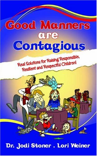 Good Manners Are Contagious: The New Rules!,Used