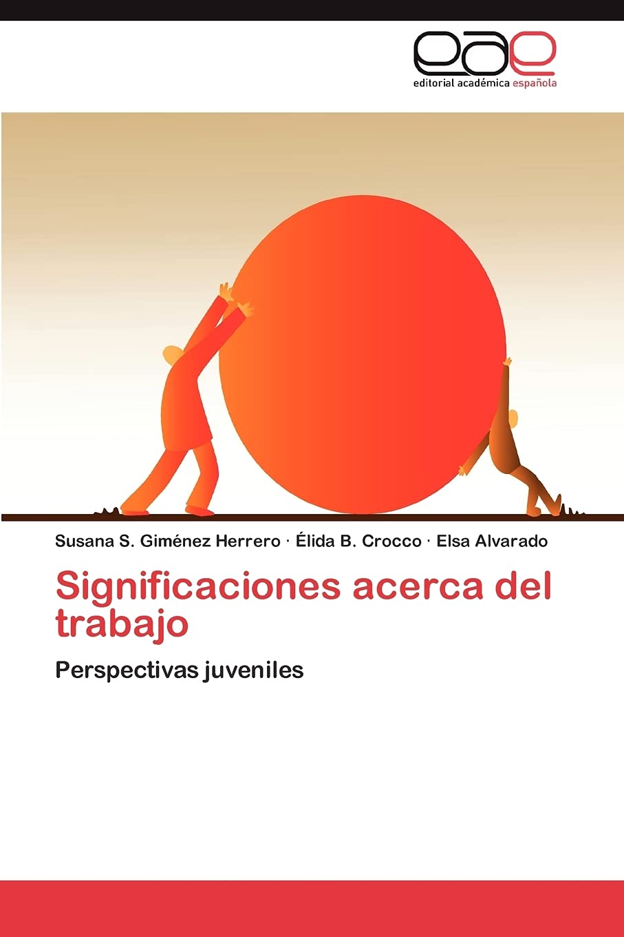Significaciones acerca del trabajo: Perspectivas juveniles (Spanish Edition),Used