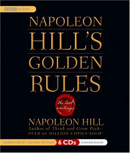 Napoleon Hill's Golden Rules: The Lost Writings,Used
