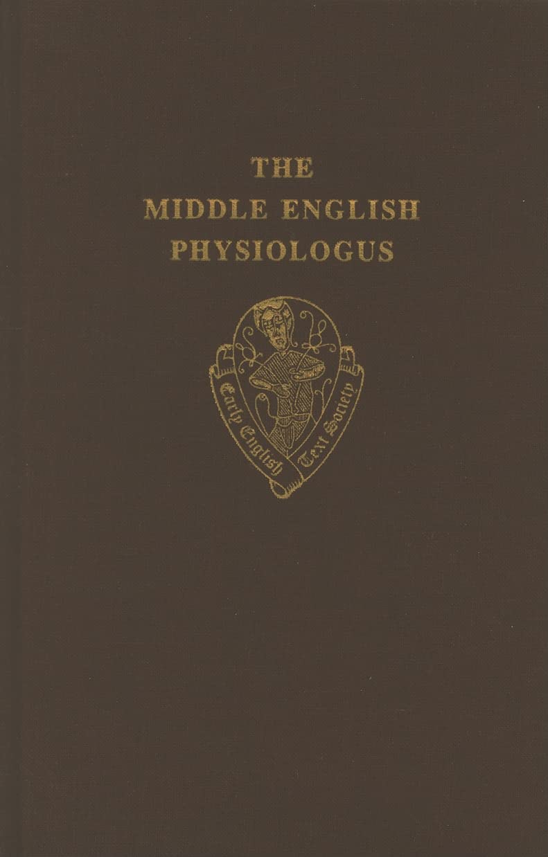 The Middle English Physiologus (Early English Text Society/Original Series),Used