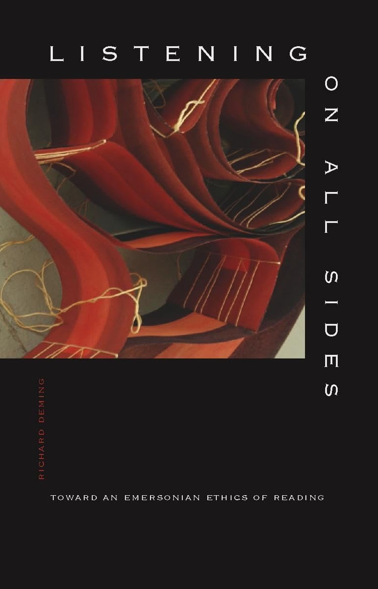 Listening On All Sides: Toward An Emersonian Ethics Of Reading,Used