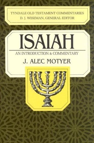 Isaiah: An Introduction And Commentary (Tyndale Old Testament Commentaries)