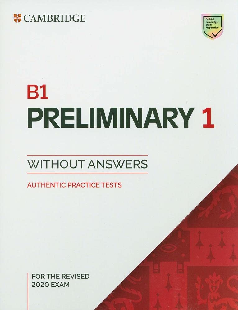 B1 Preliminary 1 for the Revised 2020 Exam Student's Book without Answers: Authentic Practice Tests (PET Practice Tests),Used