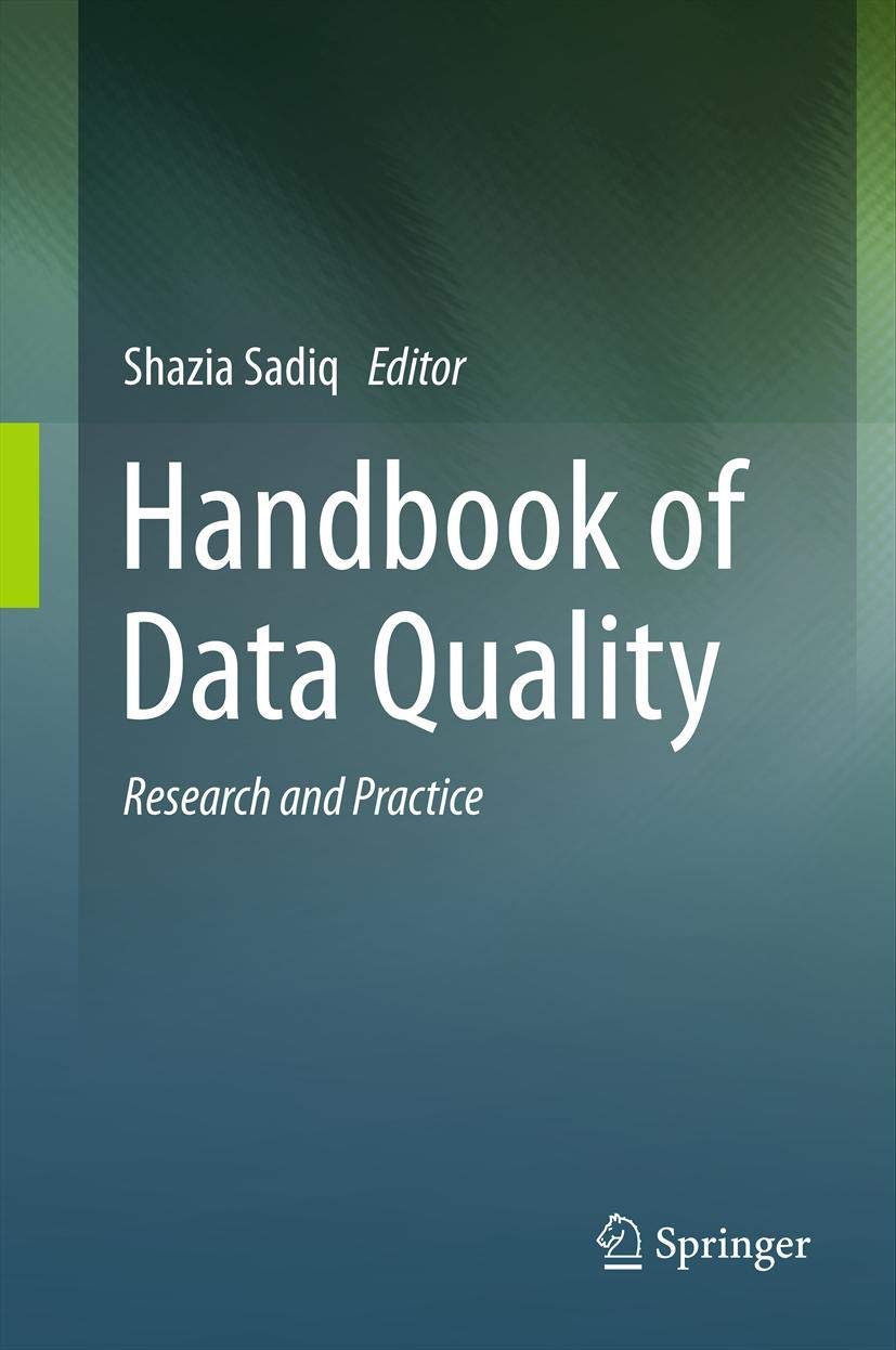 Handbook of Data Quality: Research and Practice,Used