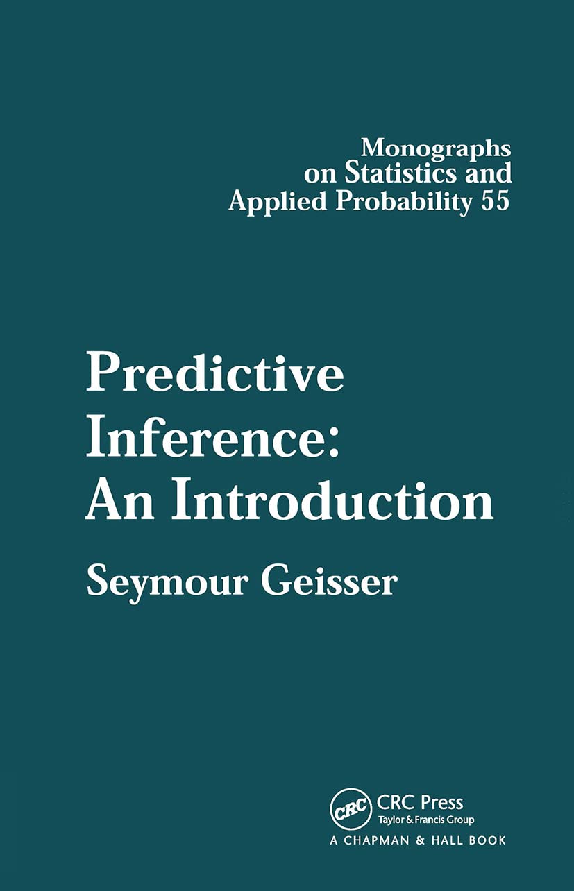 Predictive Inference (Chapman & Hall/CRC Monographs on Statistics and Applied Probability),Used