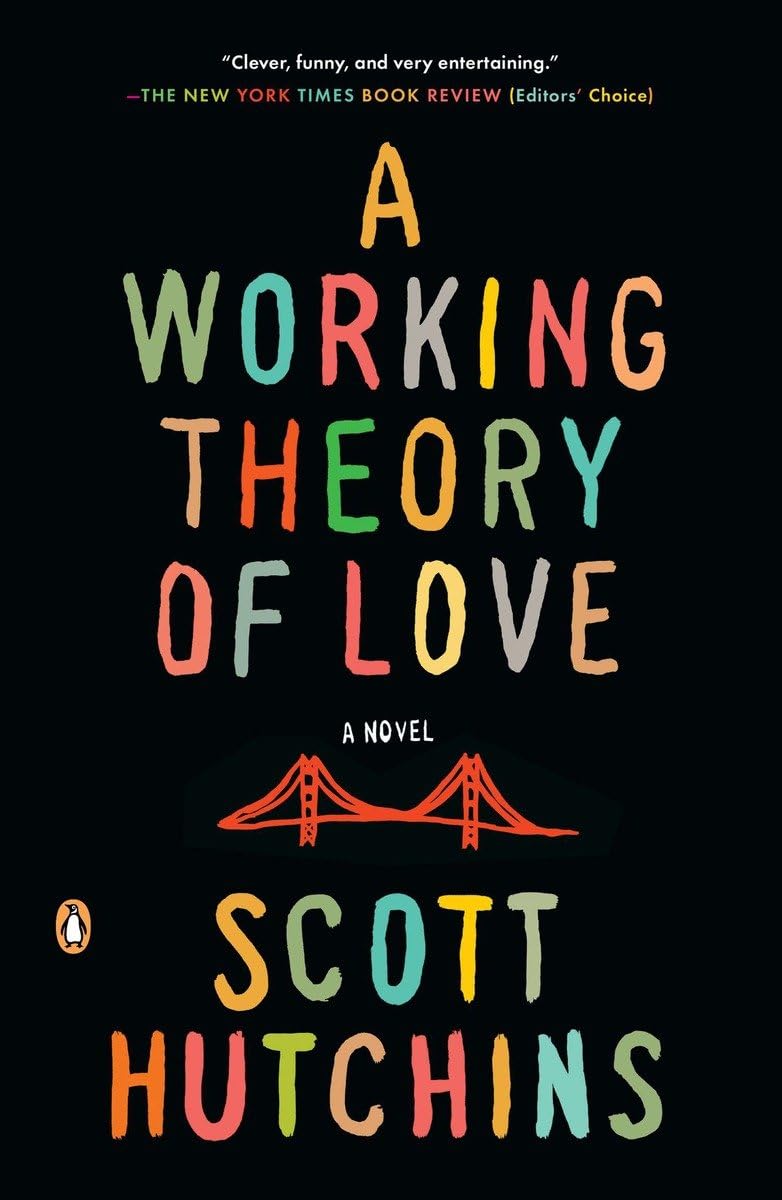 A Working Theory of Love: A Novel,Used
