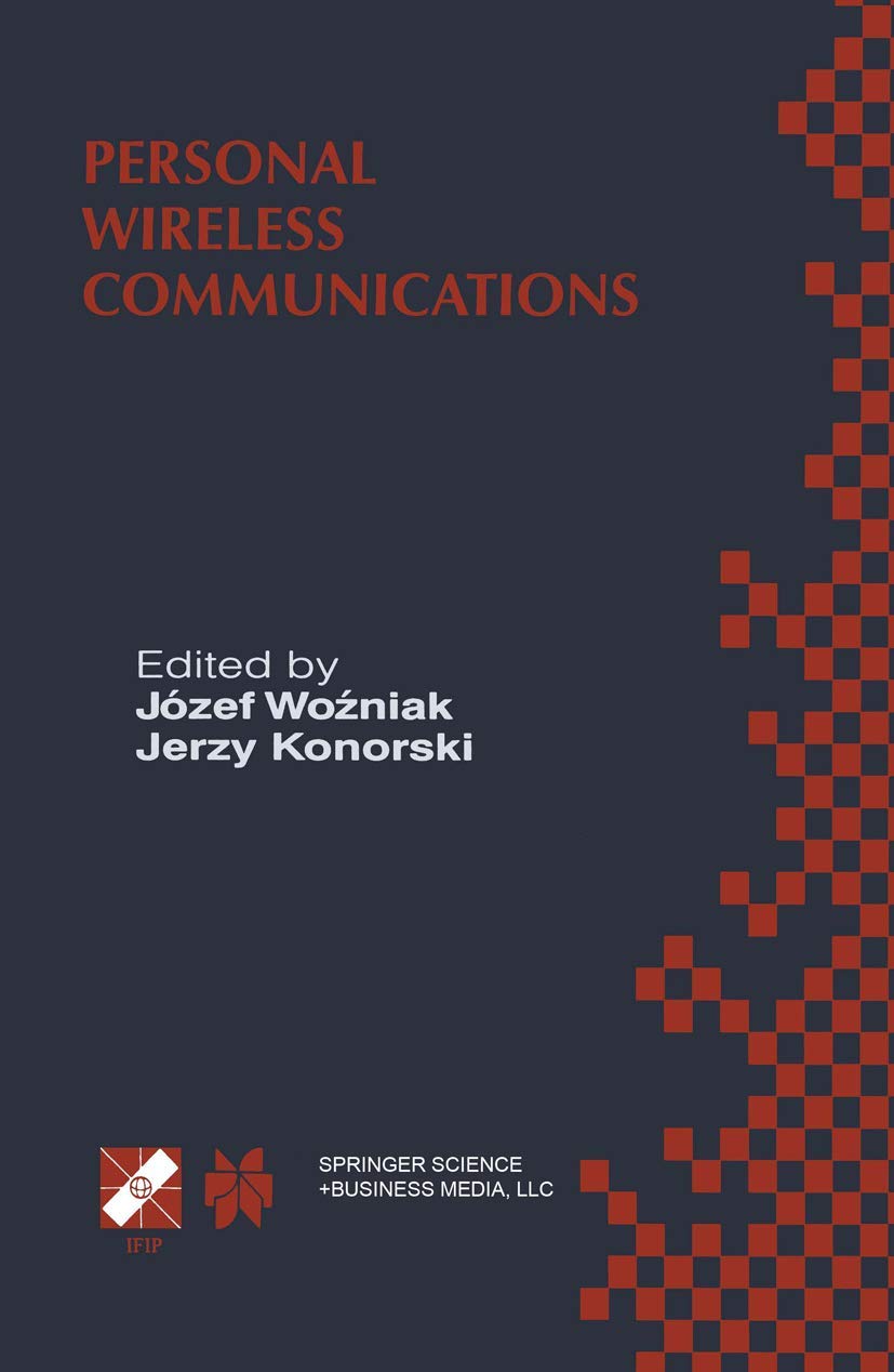 Personal Wireless Communications: IFIP TC6/WG6.8 Working Conference on Personal Wireless Communications (PWC2000), September 14,Used