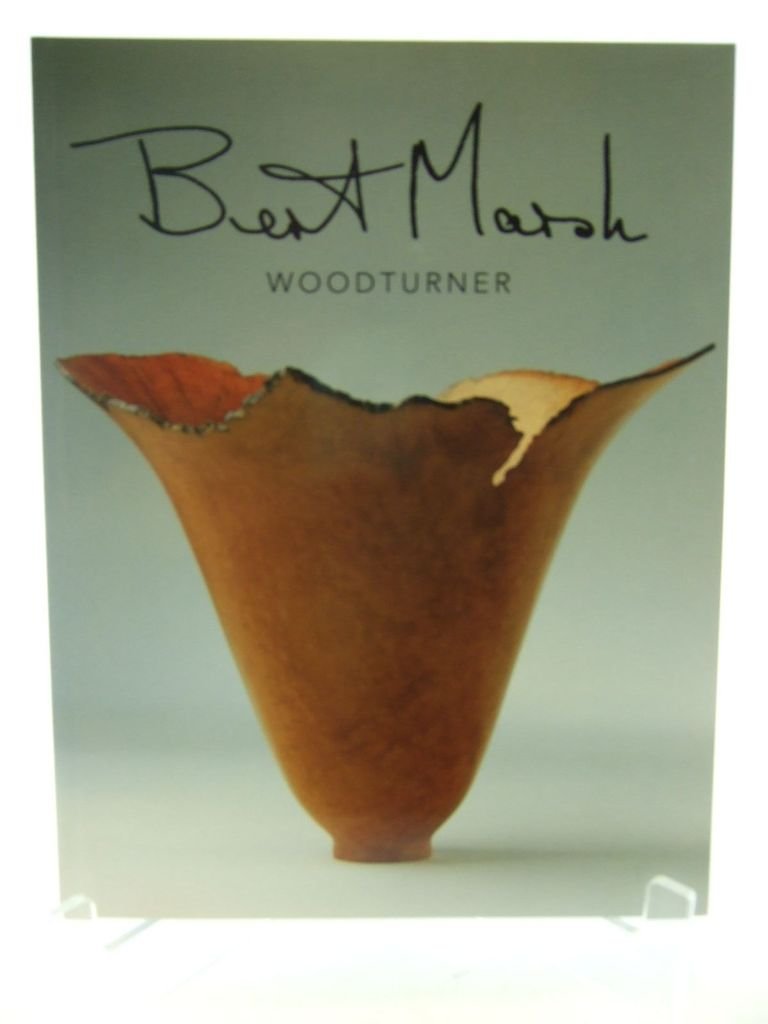 Bert Marsh: Woodturner,Used