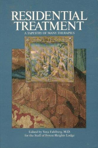 Residential Treatment: A Tapestry of Many Therapies,Used