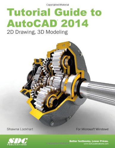 Tutorial Guide to AutoCAD 2014,Used