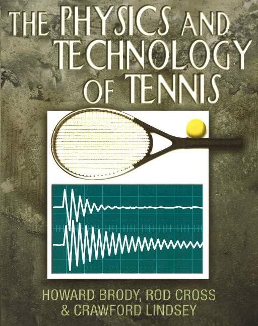 The Physics and Technology of Tennis,Used