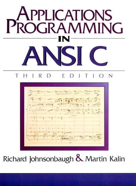 Applications Programming in ANSI C (3rd Edition),Used