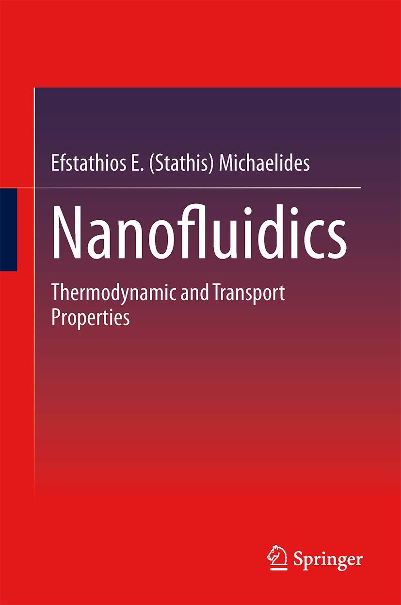 Nanofluidics: Thermodynamic and Transport Properties,Used