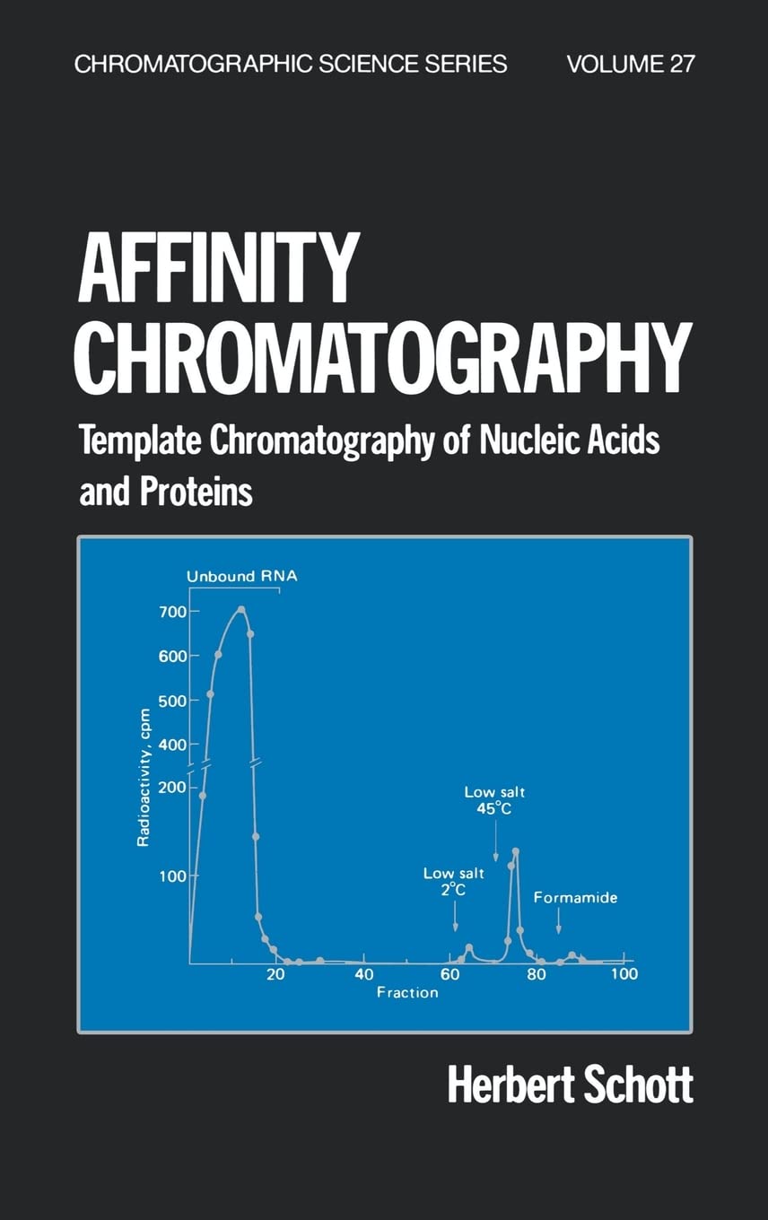 Affinity Chromatography: Template Chromatography of Nucleic Acids and Proteins (Chromatographic Science Series),Used