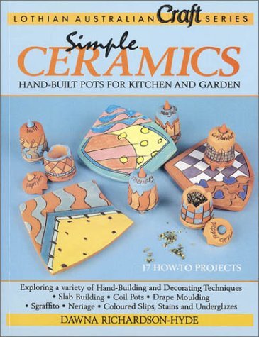 Simple Ceramics (Lothian Craft Series),Used