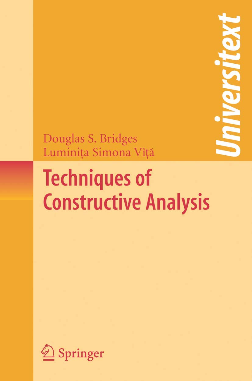 Techniques of Constructive Analysis (Universitext),Used