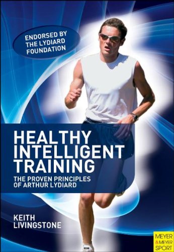 Healthy Intelligent Training: The Proven Principles of Arthur Lydiard,Used