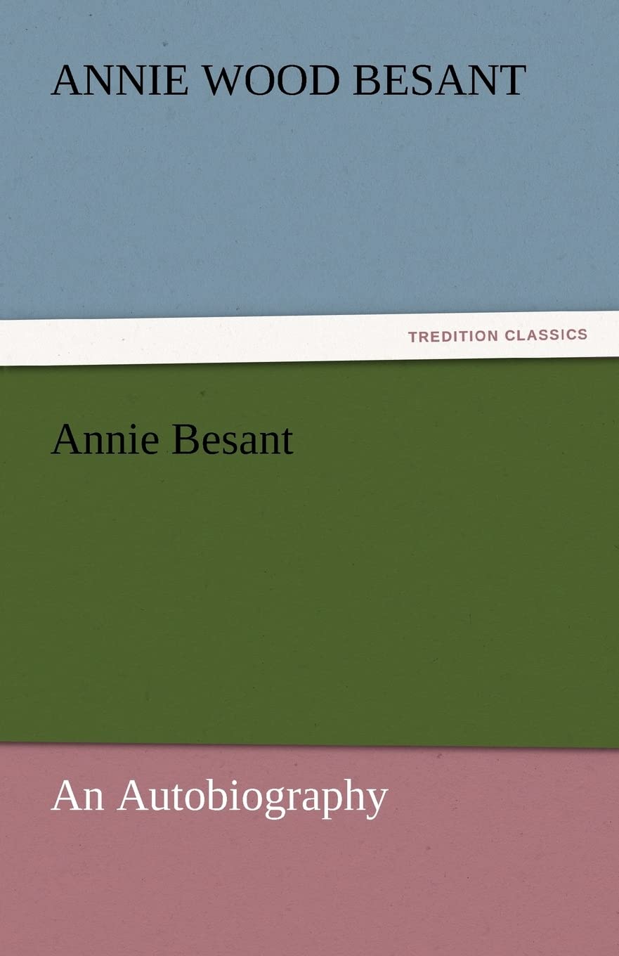 Annie Besant,Used