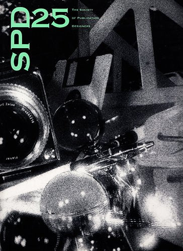 Spd 25: The Society of Publication Designers: 25th Publication Design Annual,Used