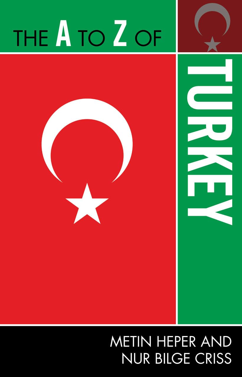 The A To Z Of Turkey (Volume 240) (The A To Z Guide Series, 240),Used