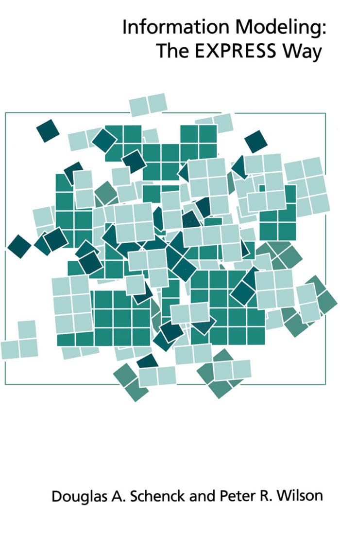 Information Modeling the EXPRESS Way,Used