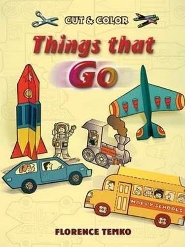 Cut & Color Things That Go (Dover Children'S Activity Books)