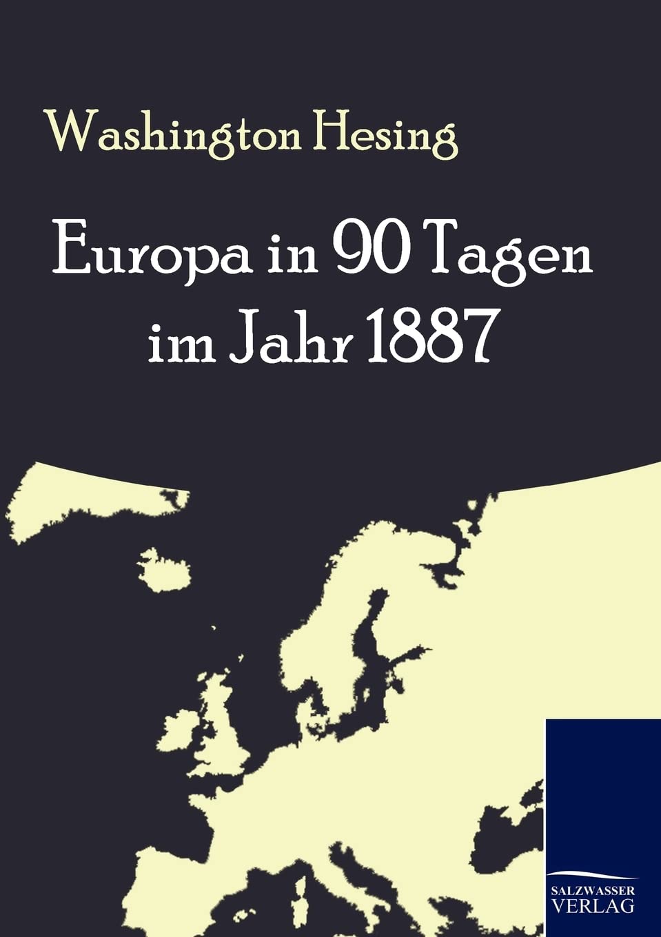 Europa in 90 Tagen im Jahr 1887 (German Edition),Used