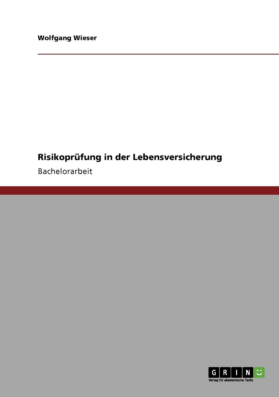 Risikoprfung in der Lebensversicherung (German Edition),Used