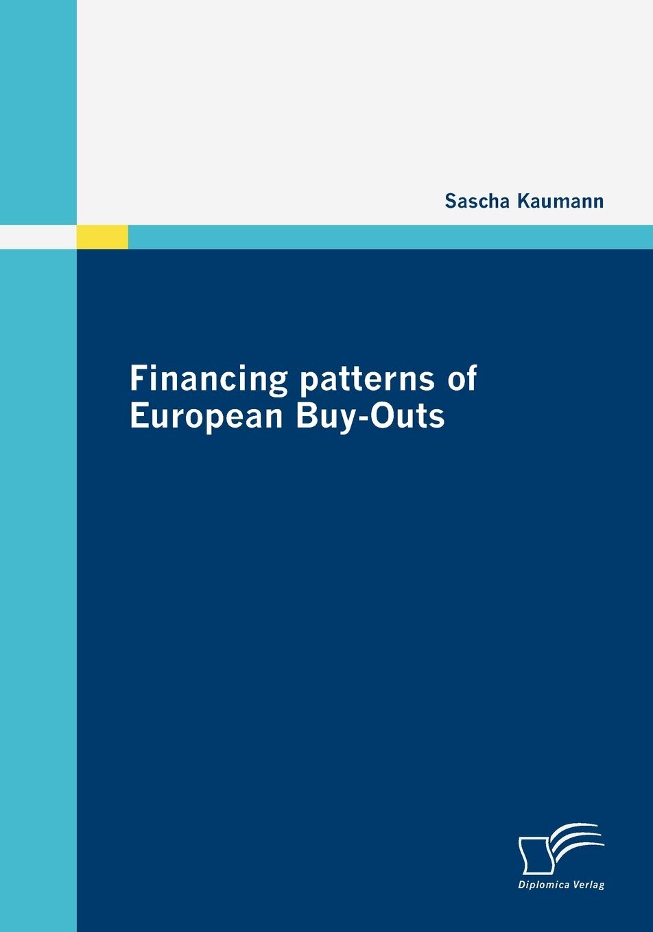 Financing patterns of European BuyOuts,Used