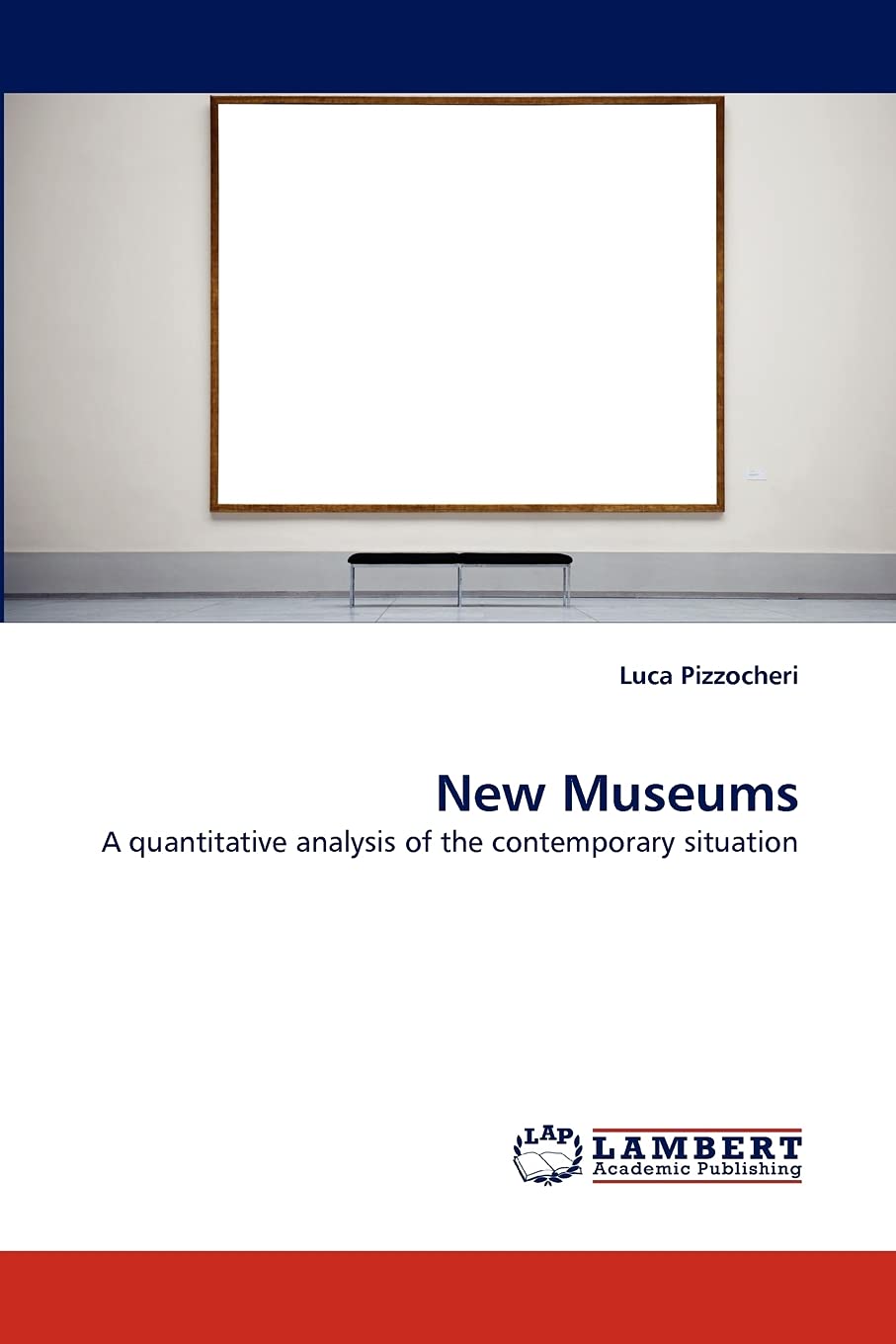New Museums: A quantitative analysis of the contemporary situation,Used