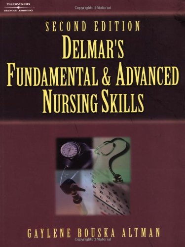 Delmars Fundamental and Advanced Nursing Skills,Used