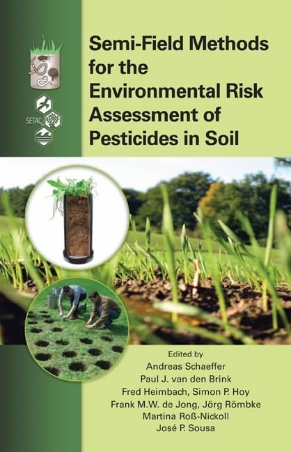 SemiField Methods for the Environmental Risk Assessment of Pesticides in Soil,Used