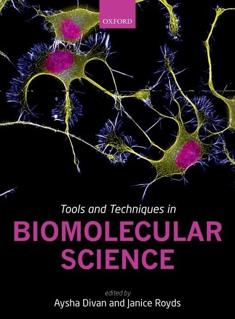 Tools and Techniques in Biomolecular Science,New