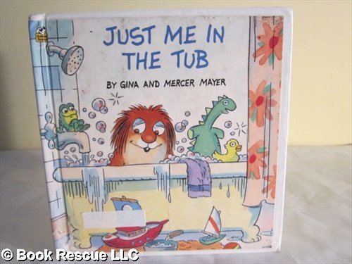 Just Me in the Tub (Little Critter),Used