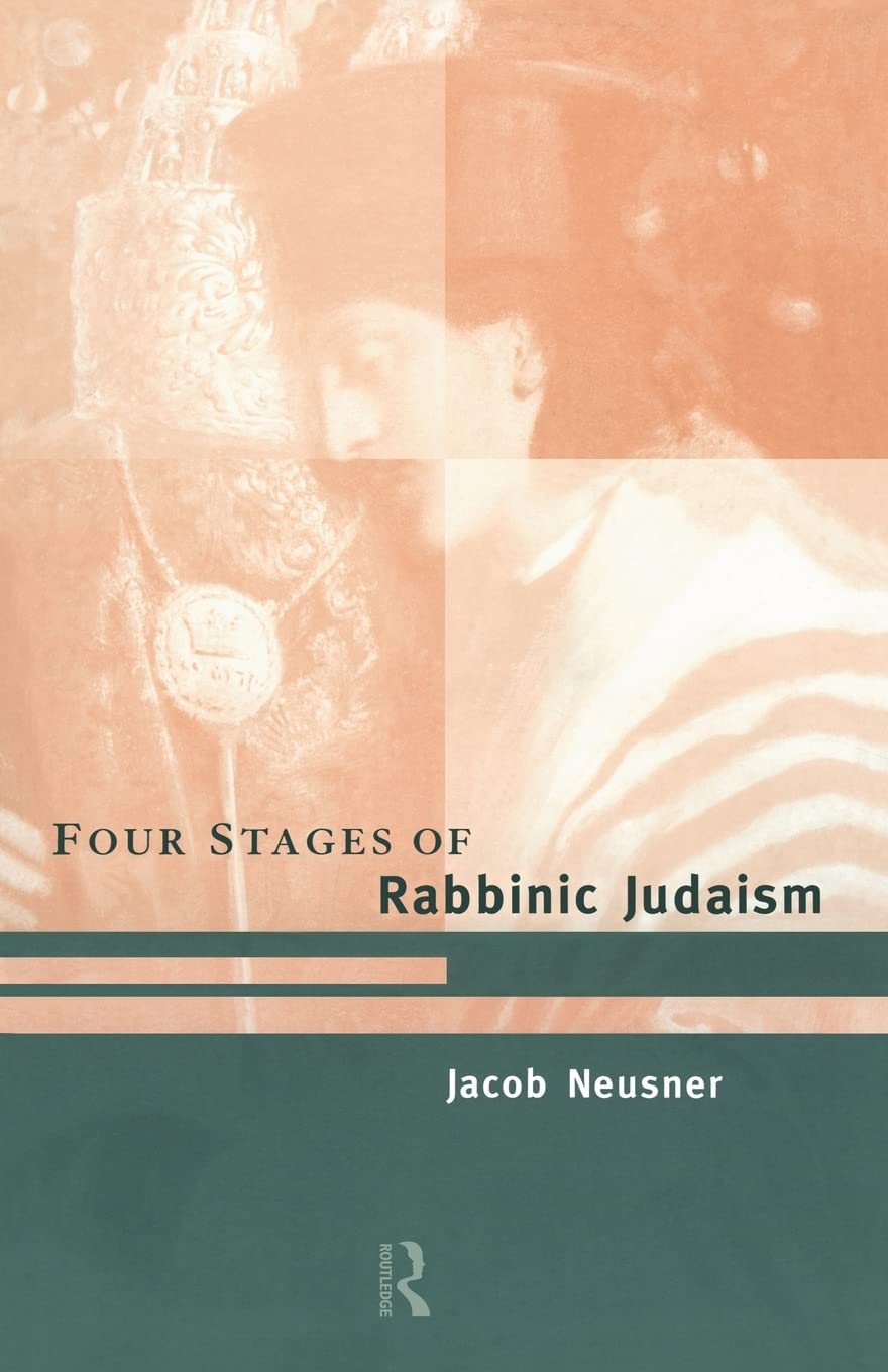 The Four Stages Of Rabbinic Judaism,Used