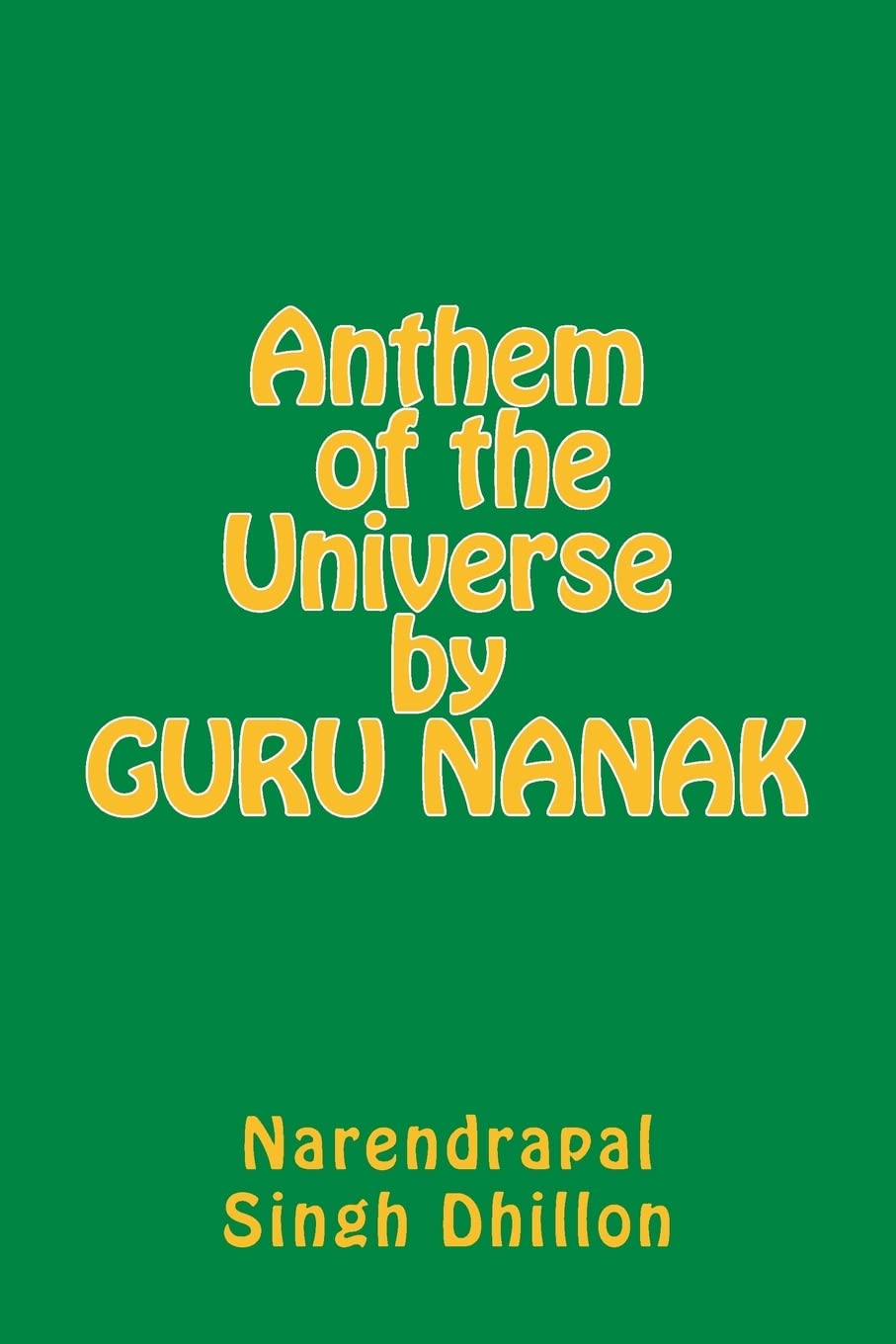 Anthem of the Universe by GURU NANAK,Used