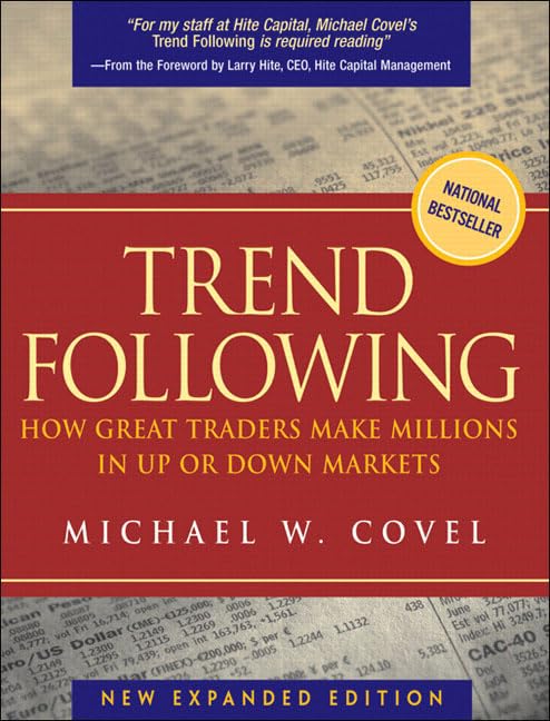 Trend Following: How Great Traders Make Millions In Up Or Down Markets