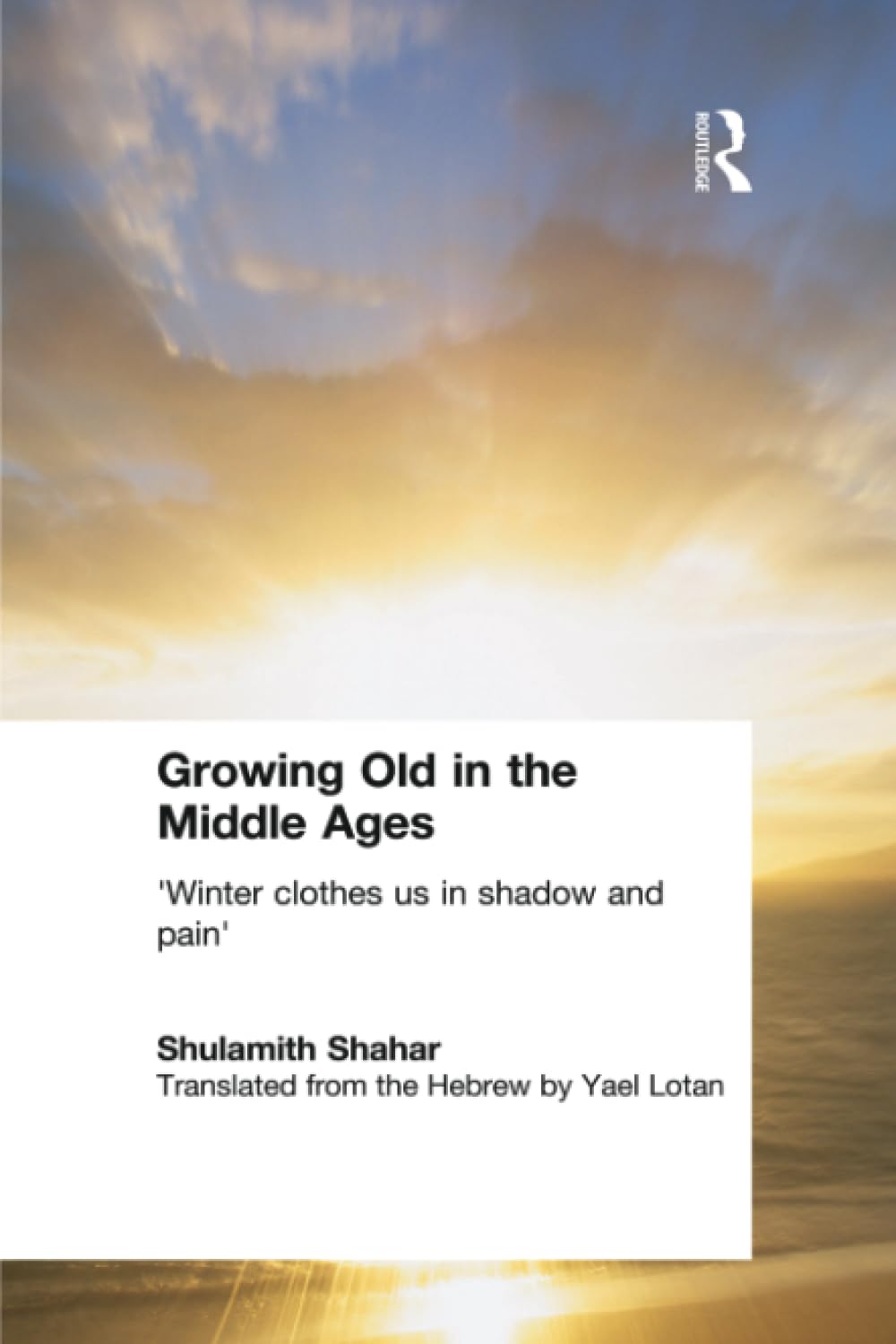 Growing Old in the Middle Ages,Used