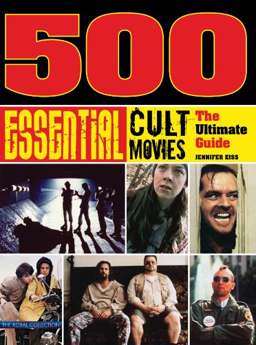 500 Essential Cult Movies: The Ultimate Guide,Used