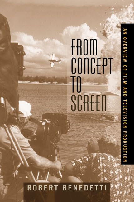 From Concept to Screen: An Overview of Film and Television Production,Used