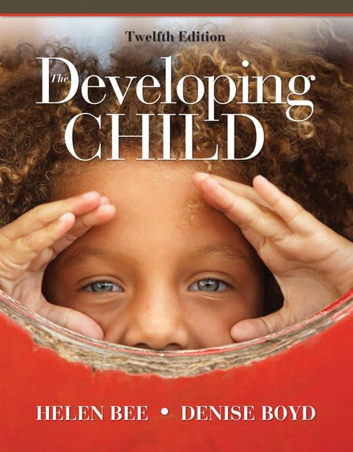 The Developing Child (12Th Edition),New