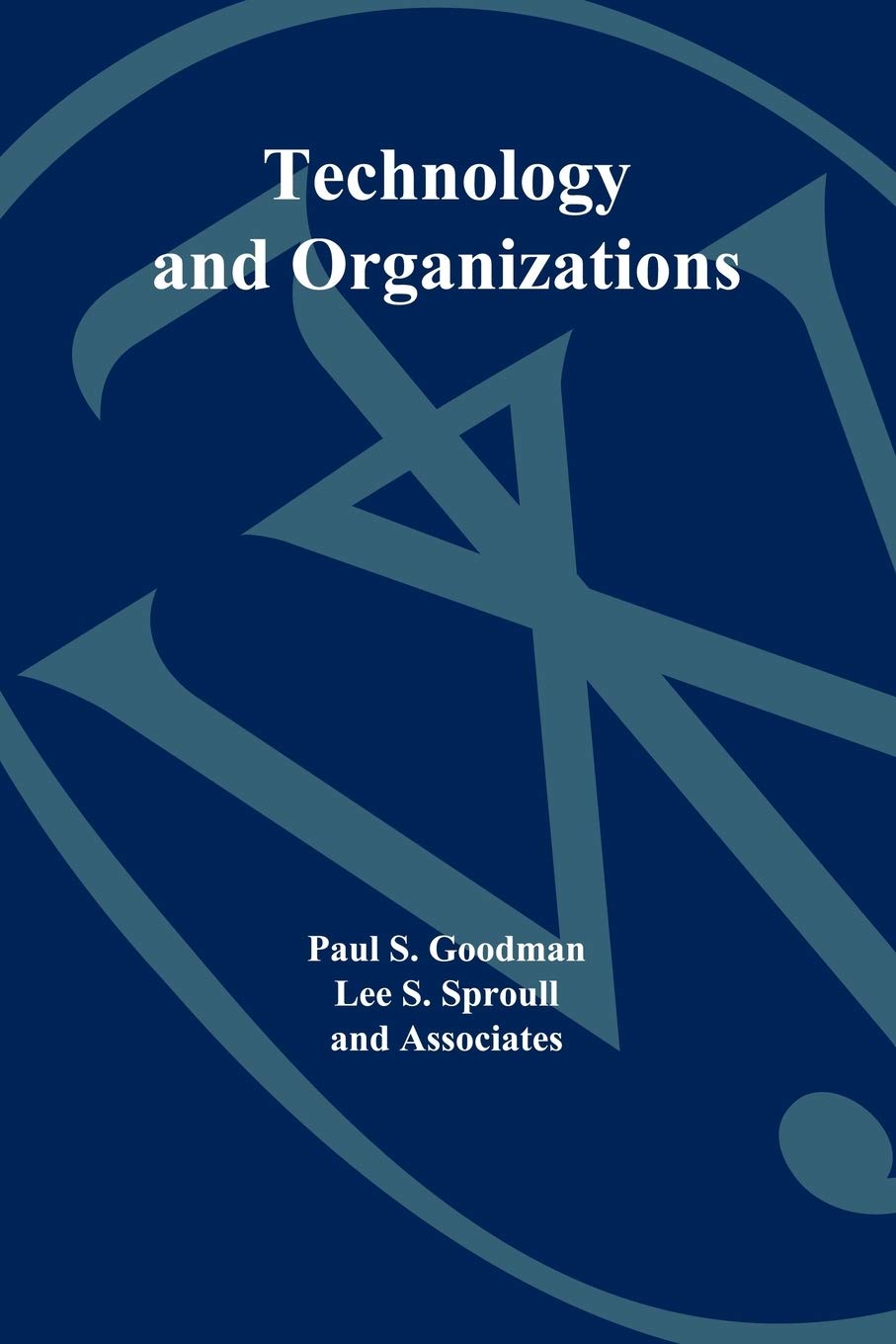 Technology And Organizations