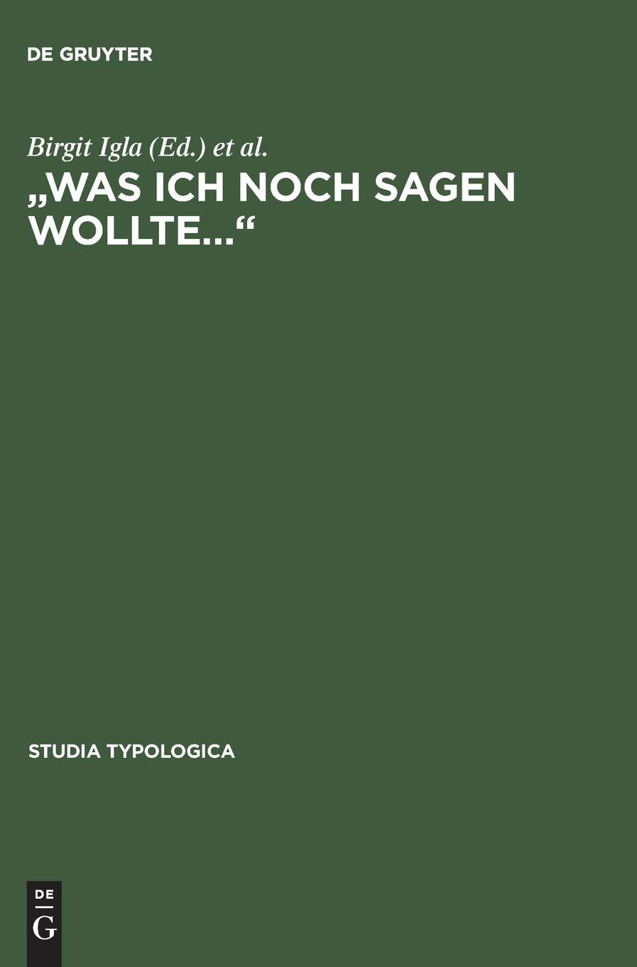 Was Ich Noch Sagen Wollte': A Multilingual Festschrift For Norbert Boretzky On Occasion Of His 65 Th Birthday (Studia Typologic,Used