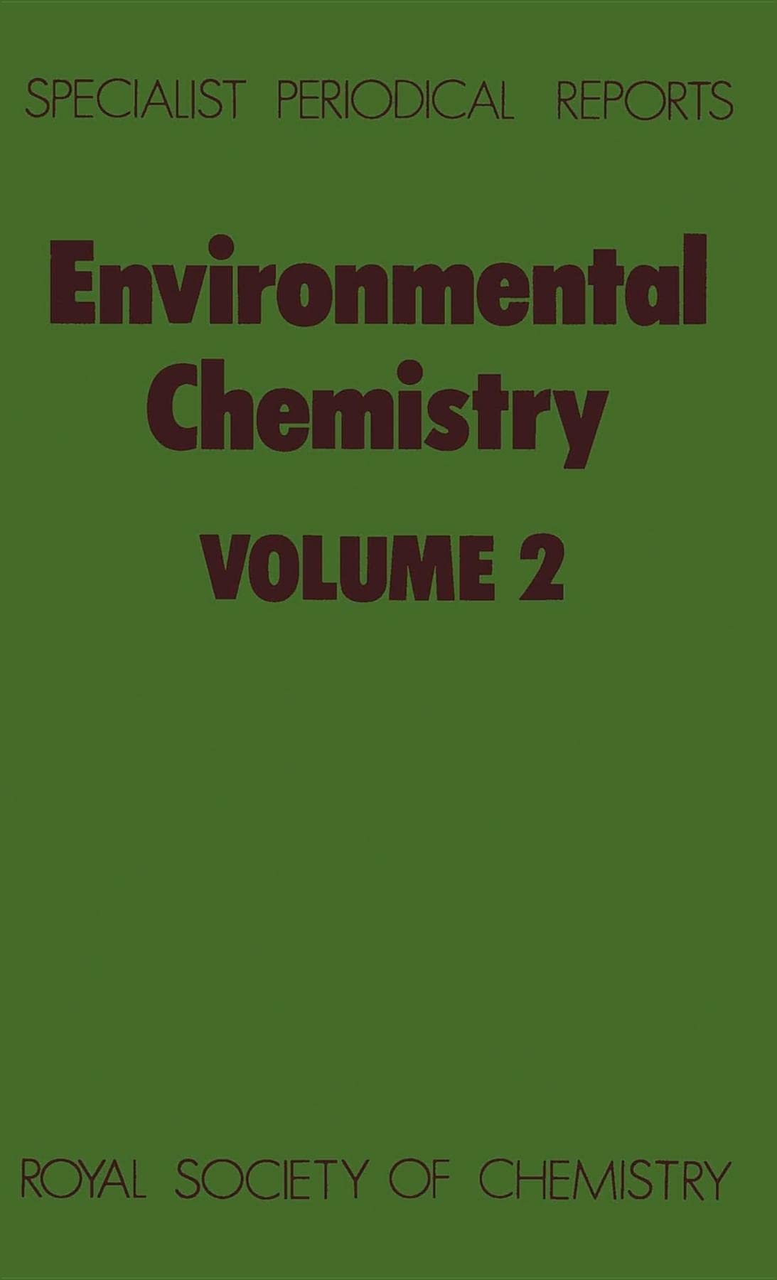 Environmental Chemistry: Volume 2 (Specialist Periodical Reports),Used