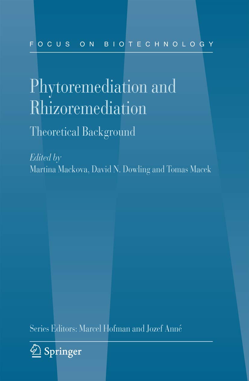 Phytoremediation and Rhizoremediation: Theoretical Background (Focus on Biotechnology),Used