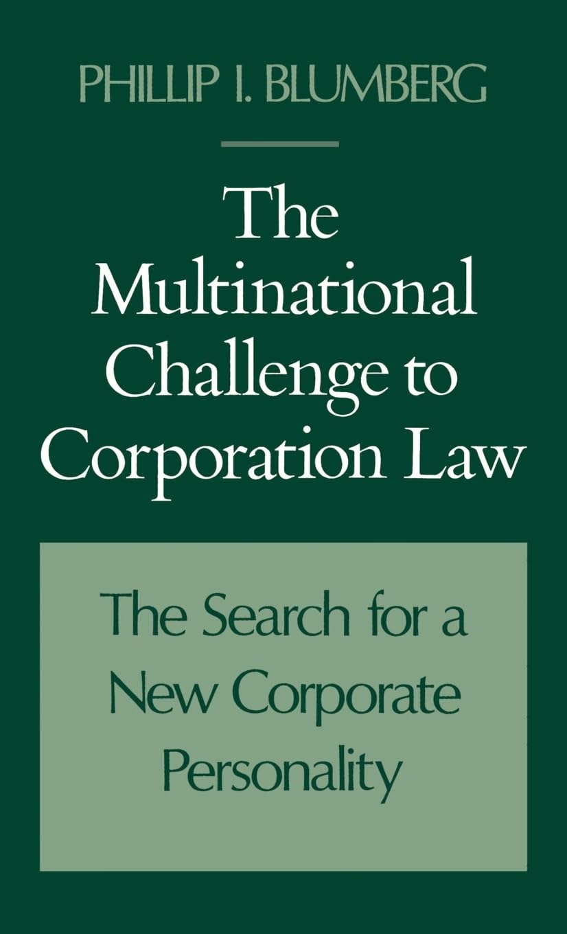 The Multinational Challenge to Corporation Law: The Search for a New Corporate Personality,Used